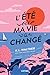 L'été où ma vie a changé (French Edition)