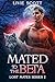 Mated to the Beta by Livie Scott