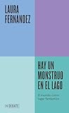 Hay un monstruo e...