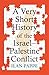 A Very Short History of the Israel–Palestine Conflict by Ilan Pappé
