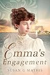 Emma's Engagement by Susan G. Mathis