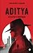 Aditya by Guru Prasadh J