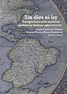 Sin dios ni ley (Spanish Edition)