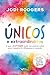 Únicos e extraordinários – Consultora da série Amor no espect... by Jodi Rodgers