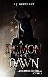 A Demon in the Dawn (Realm of Queridian) A Demon in the Dawn (Realm of Queridian)