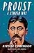 Proust, a Jewish Way (Europ...