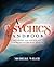 A Psychic's Handbook: Methods and Advice for Communicating with Spirits