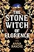 The Stone Witch of Florence by Anna Rasche