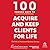 100 Proven Ways to Acquire and Keep Clients for Life by C. Richard Weylman