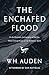 The Enchafèd Flood: Three Critical Essays on the Romantic Spirit