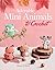 Adorable Mini Animals to Cr...
