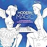 Modern Magic: A Contemporary Fantasy Coloring Book (Dover Adult Coloring Books) Modern Magic: A Contemporary Fantasy Coloring Book (Dover Adult Coloring Books)