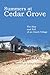 Summers at Cedar Grove by Ben Timson