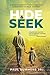 Hide and Seek: A Dad's Journey From Soulless Addiction to Sole Custody