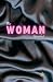 The Woman unveiled