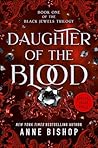 Daughter of the Blood by Anne Bishop