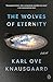 The Wolves of Eternity: A Novel