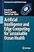Artificial Intelligence and Edge Computing for Sustainable Ocean Health (The Springer Series in Applied Machine Learning)