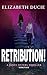 Retribution!: a gripping and explosive crime thriller full of twists (The Jones Sisters Thrillers Book 4)