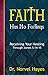 Faith Has No Feelings by Norvel Hayes