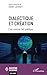 Dialectique et création: L’...