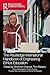 The Routledge International Handbook of Engineering Ethics Ed... by Shannon Chance