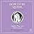 How to Be Queer: An Ancient Guide to Sexuality (Ancient Wisdom for Modern Readers)