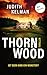 Thornwood: Thriller: Ist de...