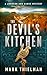 The Devil's Kitchen: A Murder in Yellowstone (The Johnson and Nance Mysteries Book 1)