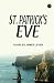 St. Patrick's Eve
