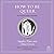 How to Be Queer: An Ancient Guide to Sexuality (Ancient Wisdom for Modern Readers)