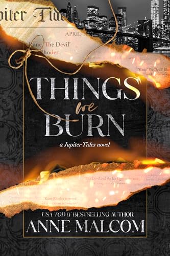 Things We Burn (Jupiter Tides)