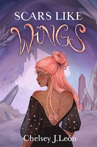 Scars Like Wings (The Crystal Dragon Duet , #1)