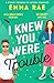I Knew You Were Trouble