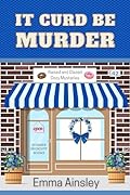 It Curd Be Murder