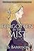 Forgotten by the Mist