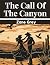 The Call Of The Canyon