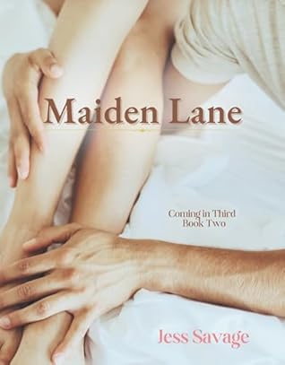 Maiden Lane: Book 2 in the Coming in Third Series