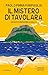 Il mistero di Tavolara (Italian Edition)