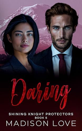 Daring (Shining Knight Protectors #5)