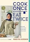 Cook Once, Eat Tw...