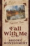 Fall With Me