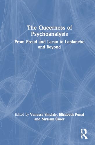 The Queerness of Psychoanalysis (Paperback)