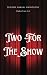 Two for the Show