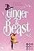 Ginger & Beast (Bellbook University, #1)