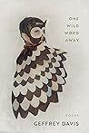 One Wild Word Away by Geffrey Davis