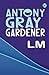 Antony Gray Gardener