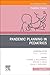 Pandemic Planning in Pediatrics, An Issue of Pediatric Clinics of North America (The Clinics: Internal Medicine, Volume 71-3)