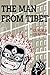 The Man from Tibet