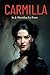 Carmilla by J. Sheridan Le Fanu